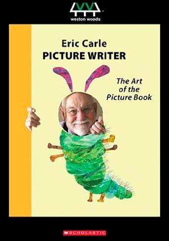 Eric Carle, Picture Writer: The Art of the Picture Book Poster of Eric Carle, Picture Writer: The Art of the Picture Book