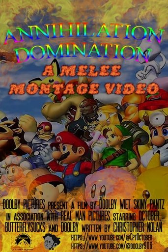 Annihilation Domination: A Melee Montage Video Poster of Annihilation Domination: A Melee Montage Video