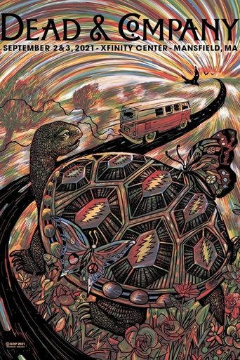 Dead & Company: 2021-09-03 Xfinity Center, Mansfield, MA Poster of Dead & Company: 2021-09-03 Xfinity Center, Mansfield, MA