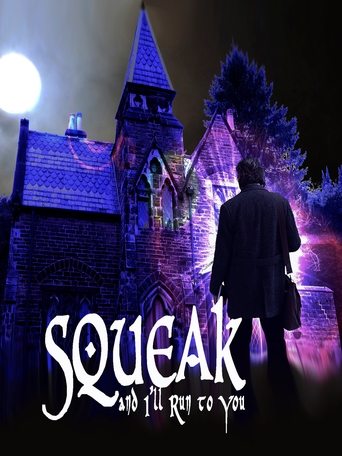 Squeak and I'll Run to You Poster of Squeak and I'll Run to You