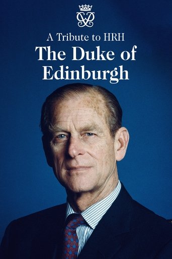 A Tribute to HRH Duke of Edinburgh Poster of A Tribute to HRH Duke of Edinburgh