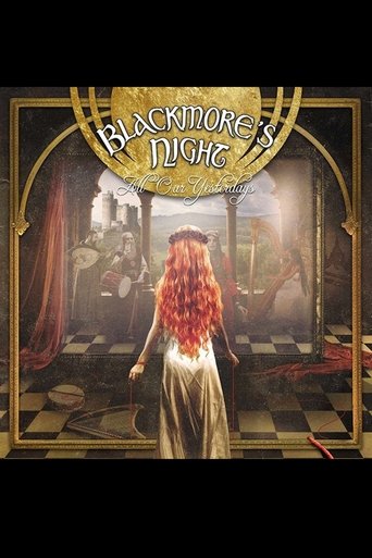 Blackmores Night: All Our Yesterdays Poster of Blackmores Night: All Our Yesterdays