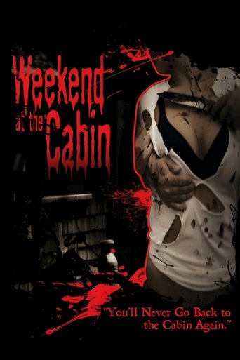 Weekend At The Cabin Poster of Weekend At The Cabin