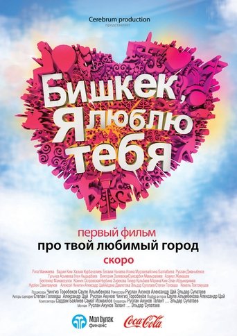 Bishkek, I Love You Poster of Bishkek, I Love You