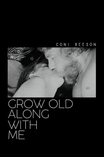 Grow Old Along with Me Poster of Grow Old Along with Me