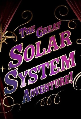 The Great Solar System Adventure Poster of The Great Solar System Adventure