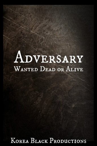 Adversary: Wanted Dead or Alive Poster of Adversary: Wanted Dead or Alive