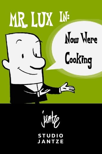 Mr. Lux: Now We're Cooking Poster of Mr. Lux: Now We're Cooking