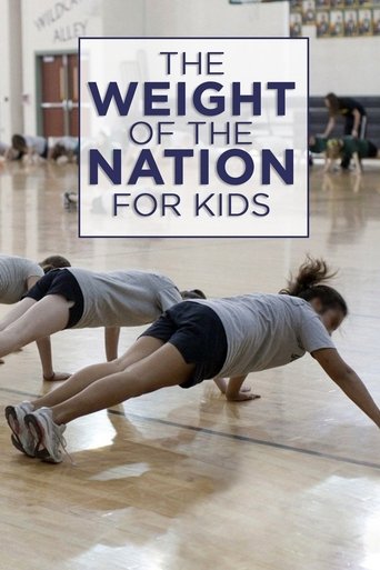 The Weight Of The Nation For Kids Poster of The Weight Of The Nation For Kids