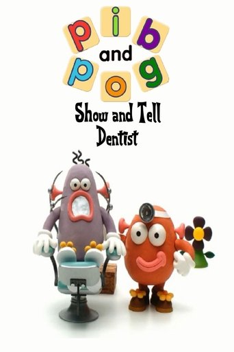 Pib and Pog: Show and Tell - Dentist Poster of Pib and Pog: Show and Tell - Dentist