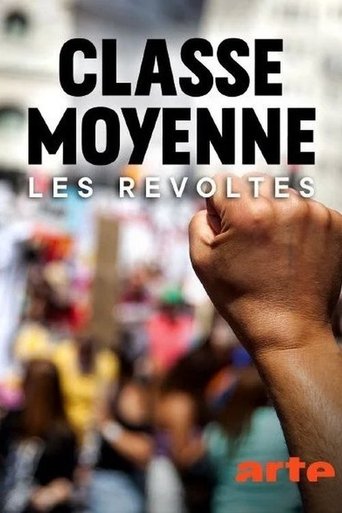 Classe moyenne, les révoltés Poster of Classe moyenne, les révoltés
