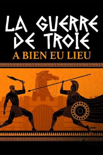 La guerre de Troie a bien eu lieu Poster of La guerre de Troie a bien eu lieu