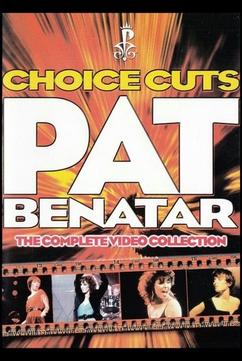 Pat Benatar: Choice Cuts - The Complete Video Collection Poster of Pat Benatar: Choice Cuts - The Complete Video Collection