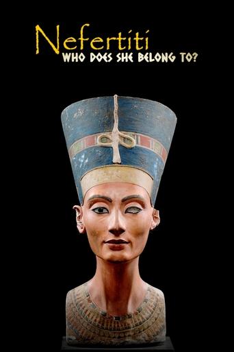 Nefertiti: Who Does She Belong To? Poster of Nefertiti: Who Does She Belong To?