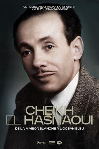 Cheikh El Hasnaoui, from the White House to the Blue Ocean Poster of Cheikh El Hasnaoui, from the White House to the Blue Ocean