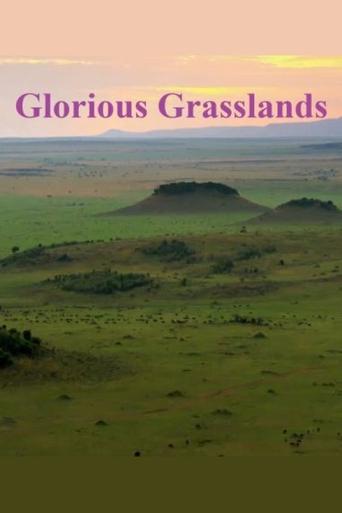 Glorious Grasslands Poster of Glorious Grasslands