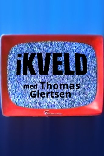 I kveld med Thomas Giertsen Poster of I kveld med Thomas Giertsen