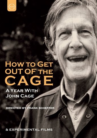 How to Get Out of the Cage (A year with John Cage) Poster of How to Get Out of the Cage (A year with John Cage)