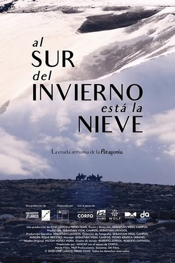 South of Winter Lies the Snow Poster of South of Winter Lies the Snow
