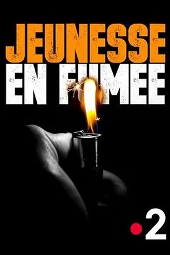 Jeunesse en fumée Poster of Jeunesse en fumée