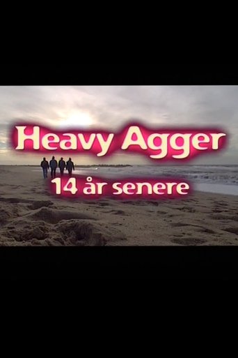 Heavy Agger - 14 years later Poster of Heavy Agger - 14 years later
