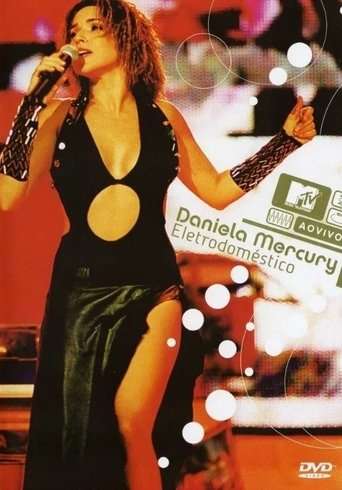 Daniela Mercury - MTV Ao Vivo: Eletrodoméstico Poster of Daniela Mercury - MTV Ao Vivo: Eletrodoméstico