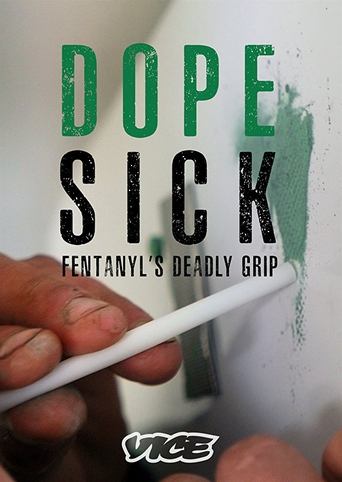 DOPESICK: Fentanyl's Deadly Grip Poster of DOPESICK: Fentanyl's Deadly Grip