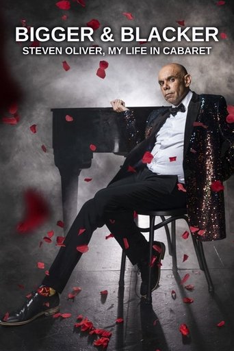 Bigger & Blacker: Steven Oliver, My Life In Cabaret Poster of Bigger & Blacker: Steven Oliver, My Life In Cabaret