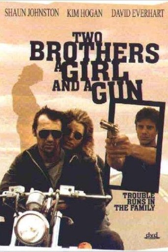 Two Brothers, a Girl and a Gun Poster of Two Brothers, a Girl and a Gun