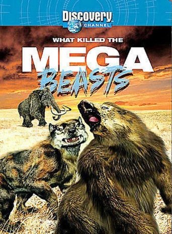 What Killed the Mega Beasts? Poster of What Killed the Mega Beasts?