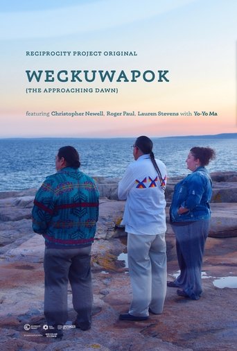 Weckuwapok (The Approaching Dawn) Poster of Weckuwapok (The Approaching Dawn)