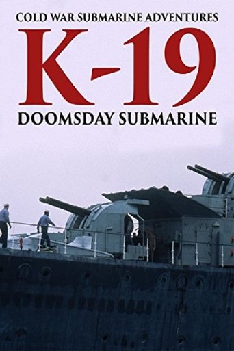 Cold War Submarine Adventures: K-19 - Doomsday Submarine Poster of Cold War Submarine Adventures: K-19 - Doomsday Submarine
