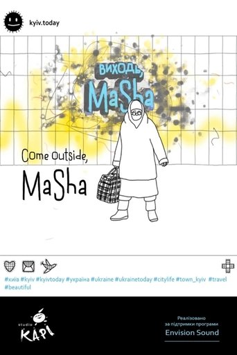 Come Outside, Masha Poster of Come Outside, Masha