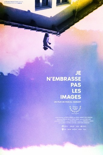 Je n'embrasse pas les images Poster of Je n'embrasse pas les images