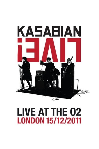 Kasabian: Live! - Live at the O2 Poster of Kasabian: Live! - Live at the O2