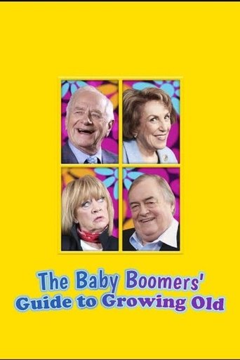 The Baby Boomers' Guide to Growing Old Poster of The Baby Boomers' Guide to Growing Old