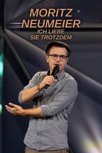 Moritz Neumeier: Ich liebe sie trotzdem Poster of Moritz Neumeier: Ich liebe sie trotzdem