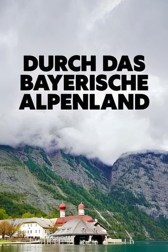 Durch das bayerische Alpenland Poster of Durch das bayerische Alpenland