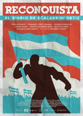 Reconquista: El diario de Scalabrini Ortiz Poster of Reconquista: El diario de Scalabrini Ortiz