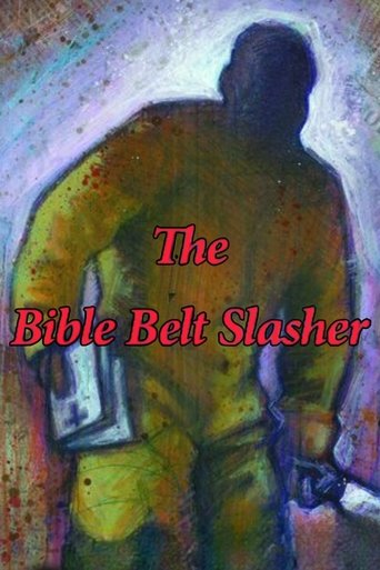 The Bible Belt Slasher Poster of The Bible Belt Slasher