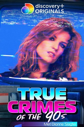 True Crimes Of The ’90s Poster of True Crimes Of The ’90s