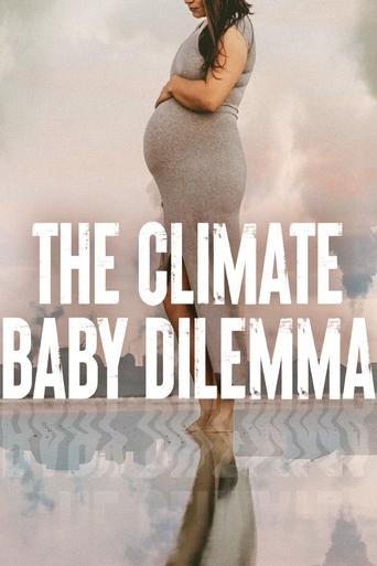 The Climate Baby Dilemma Poster of The Climate Baby Dilemma