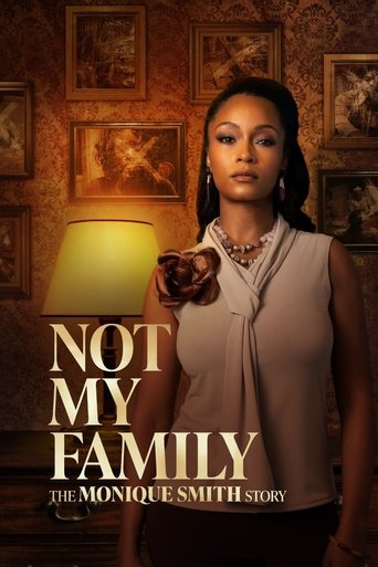 Not My Family: The Monique Smith Story Poster of Not My Family: The Monique Smith Story