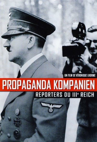 Propaganda Kompanien, reporters du IIIe Reich Poster of Propaganda Kompanien, reporters du IIIe Reich