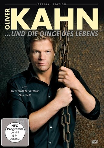 Oliver Kahn und die Dinge des Lebens Poster of Oliver Kahn und die Dinge des Lebens