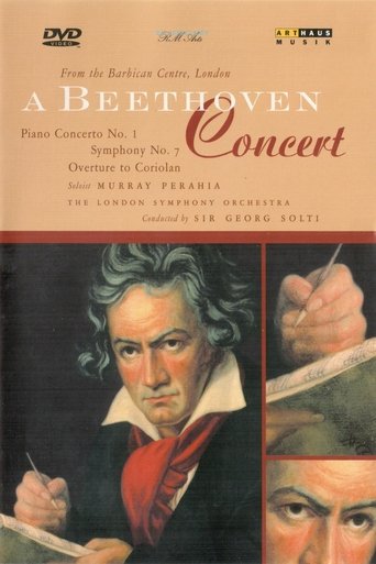 A Beethoven Concert: Symphony No. 7, Piano Concerto No. 1, Overture to Coriolan / Solti, Perahia, London Symphony Orchestra Poster of A Beethoven Concert: Symphony No. 7, Piano Concerto No. 1, Overture to Coriolan / Solti, Perahia, London Symphony Orchestra