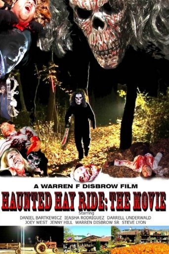 Haunted Hay Ride: The Movie Poster of Haunted Hay Ride: The Movie
