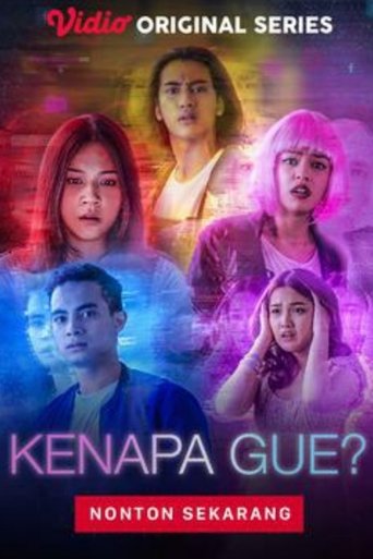 Kenapa Gue? - Season 1 Portrait for Kenapa Gue? - Season 1