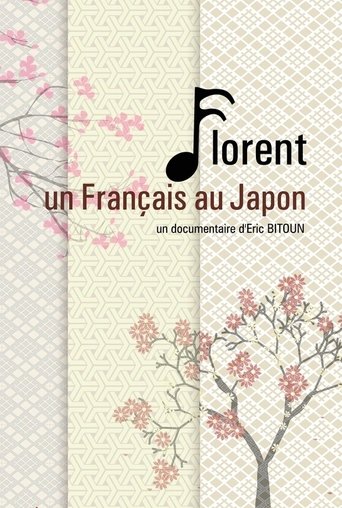 Florent, un Français au Japon Poster of Florent, un Français au Japon