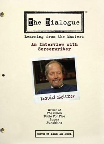 The Dialogue: An Interview with Screenwriter David Seltzer Poster of The Dialogue: An Interview with Screenwriter David Seltzer